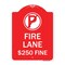 Signmission Fire Lane $250 Fine W/ No Parking, Red & White Aluminum Architectural Sign, 18" x 24", RW-1824-24022 A-DES-RW-1824-24022 - alternate 1